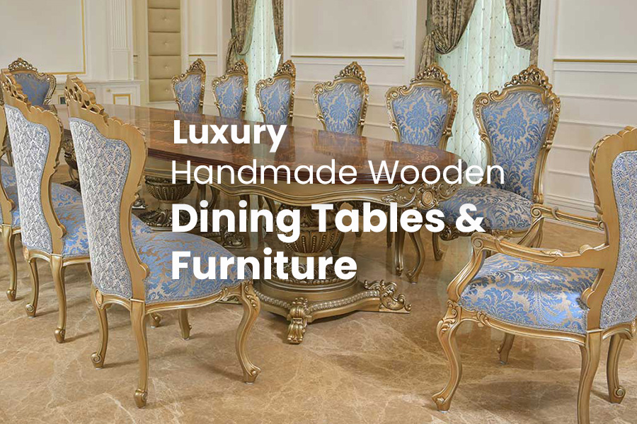 Luxury handmade Wooden Dining Tables and Chairs