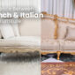 The Key Differences Between Italian and French Style Furniture